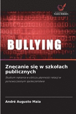 Zn&#281;canie si&#281; w szkolach publicznych 1