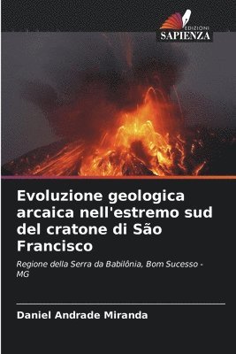 bokomslag Evoluzione geologica arcaica nell'estremo sud del cratone di So Francisco