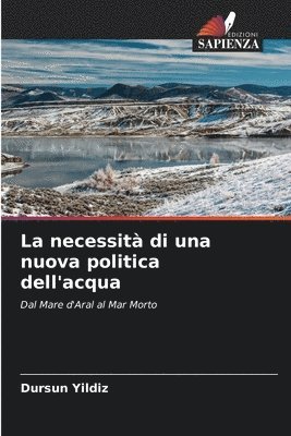 necessità di una nuova politica dell'acqua