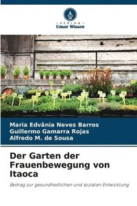 bokomslag Der Garten der Frauenbewegung von Itaoca