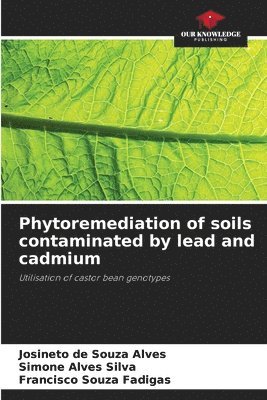 bokomslag Phytoremediation of soils contaminated by lead and cadmium