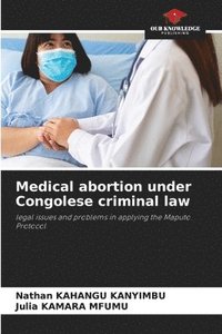 bokomslag Medical abortion under Congolese criminal law