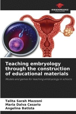 bokomslag Teaching embryology through the construction of educational materials