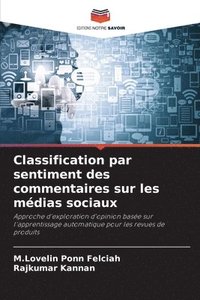 bokomslag Classification par sentiment des commentaires sur les médias sociaux