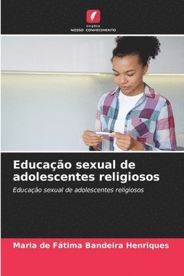 bokomslag Educao sexual de adolescentes religiosos