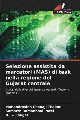 Selezione assistita da marcatori (MAS) di teak nella regione del Gujarat centrale 1