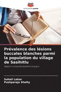 bokomslag Prévalence des lésions buccales blanches parmi la population du village de Sasihitlu