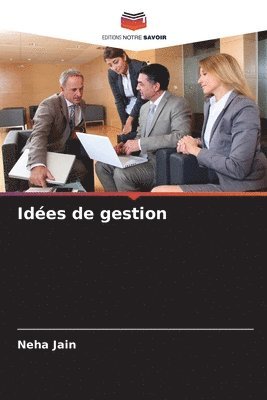 Neha Jain - Idées de gestion, Häftad