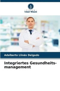 bokomslag Integriertes Gesundheits-management