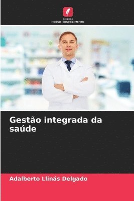 Adalberto Llinás Delgado - Gestão integrada da saúde, Häftad