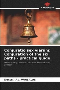 bokomslag Conjuratio sex viarum