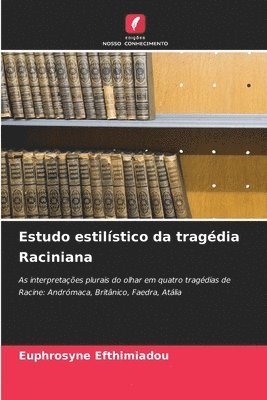 Estudo estilstico da tragdia Raciniana 1