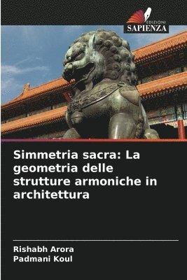 Simmetria sacra: La geometria delle strutture armoniche in architettura 1