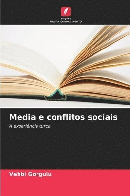 bokomslag Media e conflitos sociais