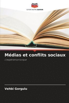 bokomslag Médias et conflits sociaux