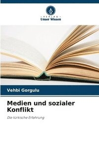 bokomslag Medien und sozialer Konflikt