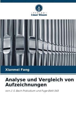 bokomslag Analyse und Vergleich von Aufzeichnungen