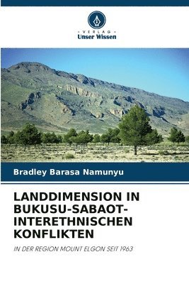 Landdimension in Bukusu-Sabaot-Interethnischen Konflikten 1