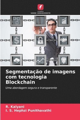 bokomslag Segmentao de imagens com tecnologia Blockchain