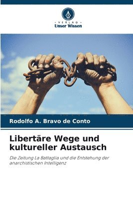 Libertre Wege und kultureller Austausch 1