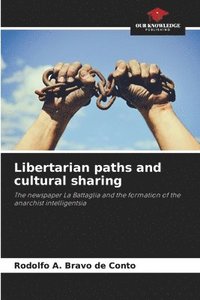 bokomslag Libertarian paths and cultural sharing