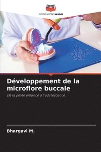 bokomslag Dveloppement de la microflore buccale