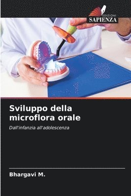 bokomslag Sviluppo della microflora orale