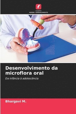 bokomslag Desenvolvimento da microflora oral