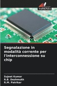 bokomslag Segnalazione in modalit corrente per l'interconnessione su chip