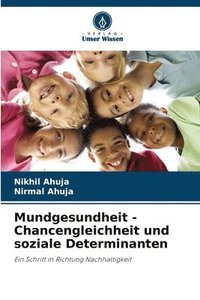 bokomslag Mundgesundheit - Chancengleichheit und soziale Determinanten