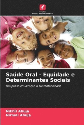 bokomslag Saúde Oral - Equidade e Determinantes Sociais