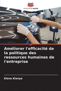 bokomslag Amliorer l'efficacit de la politique des ressources humaines de l'entreprise