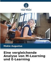 bokomslag Eine vergleichende Analyse von M-Learning und E-Learning