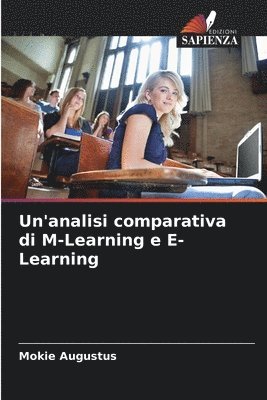 bokomslag Un'analisi comparativa di M-Learning e E-Learning