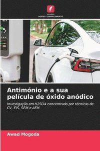 bokomslag Antimnio e a sua pelcula de xido andico