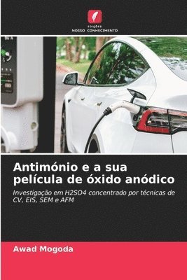 Antimónio e a sua película de óxido anódico 1