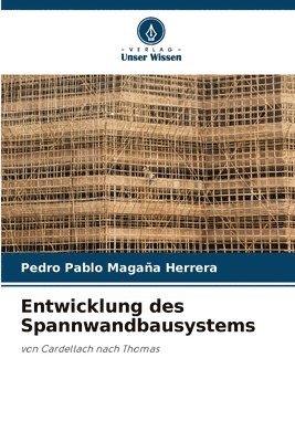 bokomslag Entwicklung des Spannwandbausystems