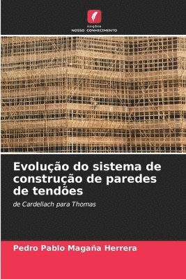 bokomslag Evolução do sistema de construção de paredes de tendões