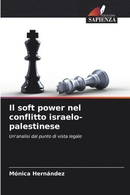 bokomslag Il soft power nel conflitto israelo-palestinese