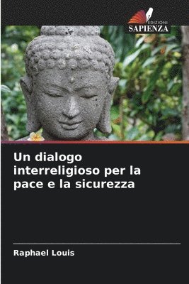 bokomslag Un dialogo interreligioso per la pace e la sicurezza