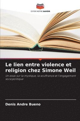 bokomslag lien entre violence et religion chez Simone Weil