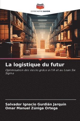 bokomslag La logistique du futur