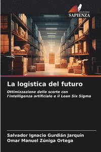 bokomslag La logistica del futuro