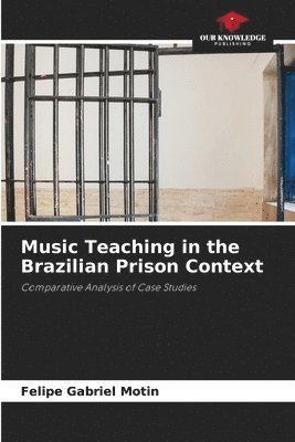 bokomslag Music Teaching in the Brazilian Prison Context