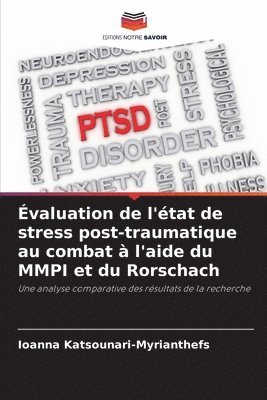 Évaluation de l'état de stress post-traumatique au combat à l'aide du MMPI et du Rorschach 1