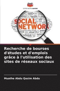 bokomslag Recherche de bourses d'tudes et d'emplois grce  l'utilisation des sites de rseaux sociaux