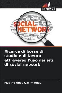 bokomslag Ricerca di borse di studio e di lavoro attraverso l'uso dei siti di social network