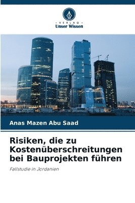 bokomslag Risiken, die zu Kostenberschreitungen bei Bauprojekten fhren