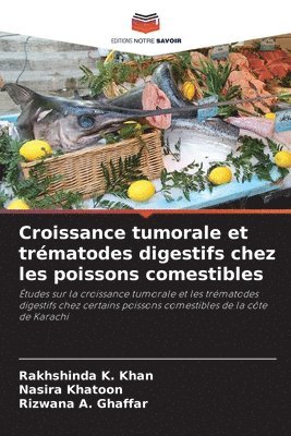 bokomslag Croissance tumorale et trmatodes digestifs chez les poissons comestibles