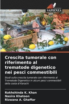 Crescita tumorale con riferimento al trematode digenetico nei pesci commestibili 1